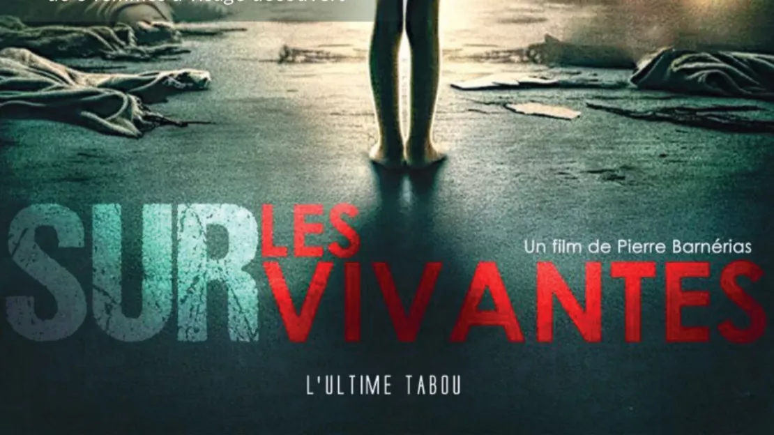 Bonneville/Saint-Julien en Genevois/Thonon/Genève : projection du film "Les Survivantes"