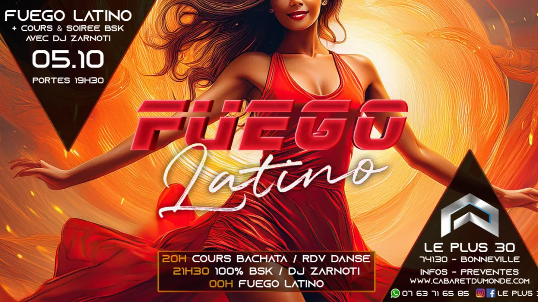 Fuego Latino avec début de soirée 100% BSK