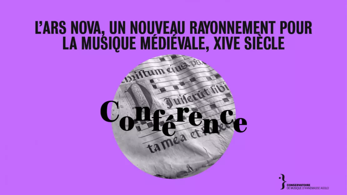 Conférence : L’Ars Nova, un nouveau rayonnement pour la musique médiévale