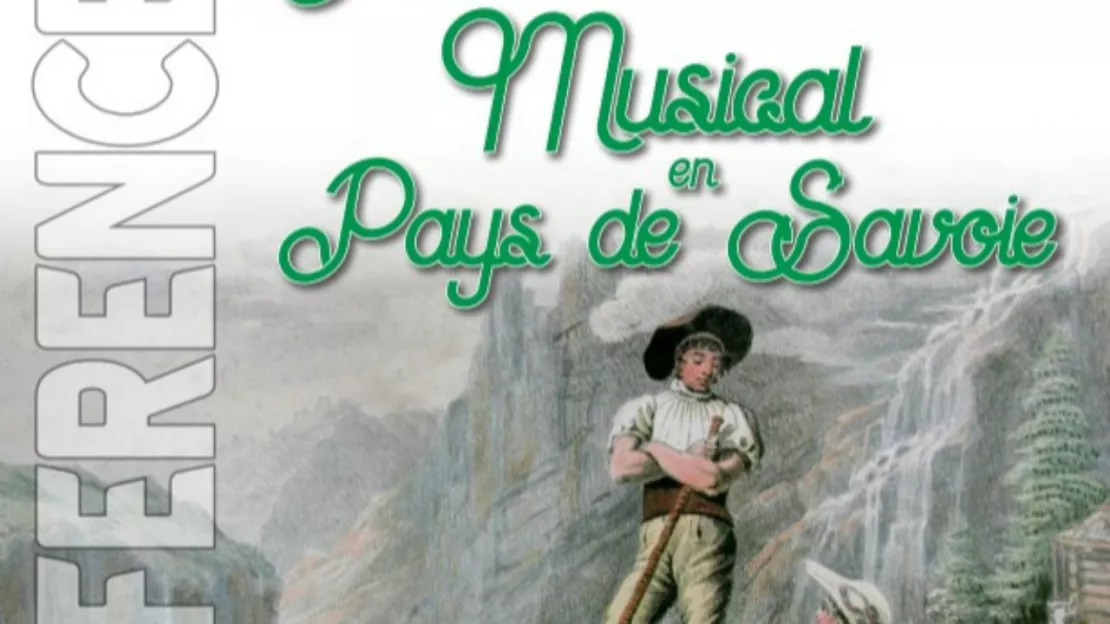 Conférence PATRIMOINE MUSICAL EN PAYS DE SAVOIE