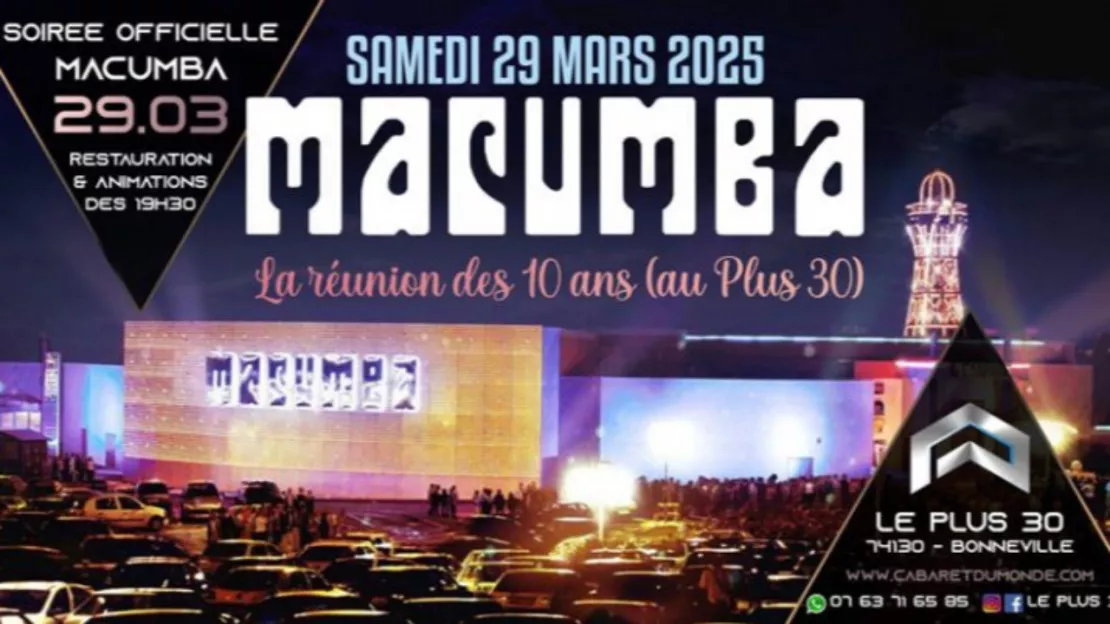 MACUMBA, la réunion des 10ans / Soirée Officielle | Sam 29 Mars