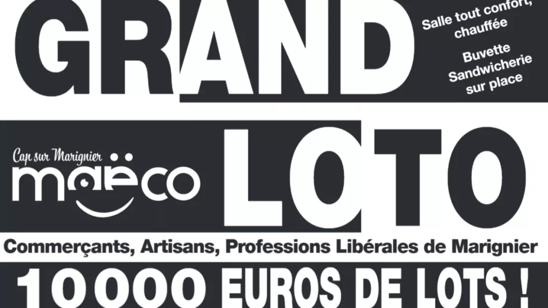 GRAND LOTO DE MAECO: commerçants ,artisans ,professions libérales de MARIGNIER